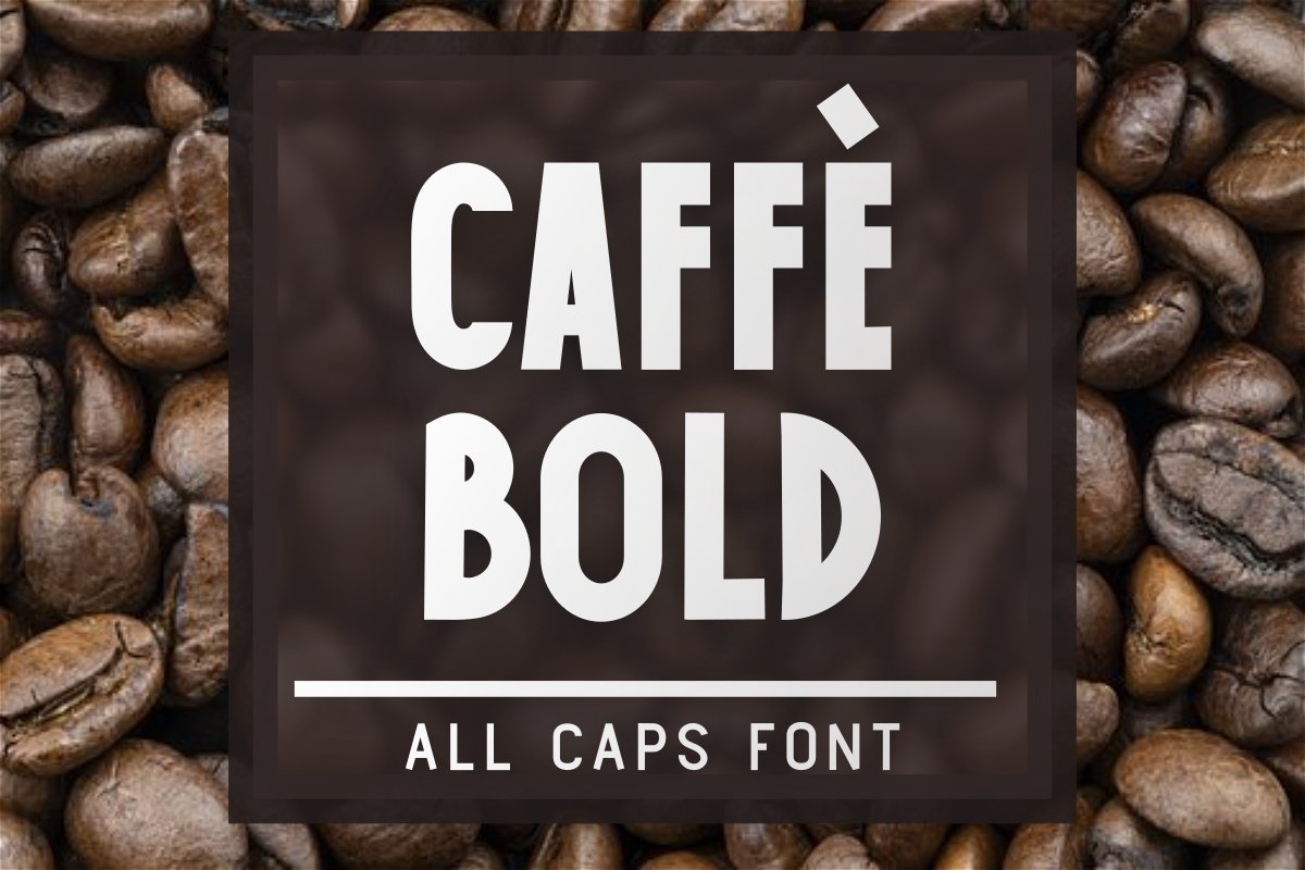 Caffe Bold Font