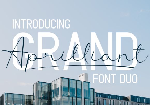 Grand Aprilliant Font Duo