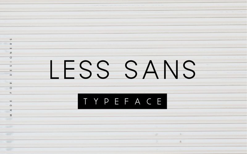 Less Sans Minimal Typeface
