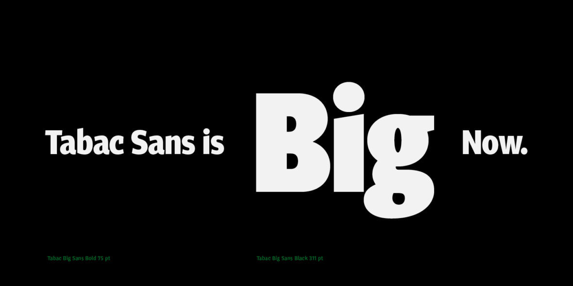Tabac Big Sans Font Family
