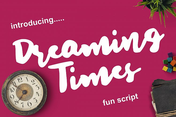 Dreaming Time Brush Font