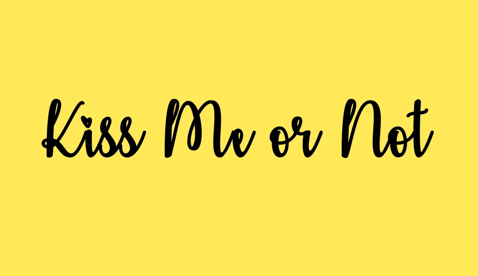 Kiss Me or Not Font Free