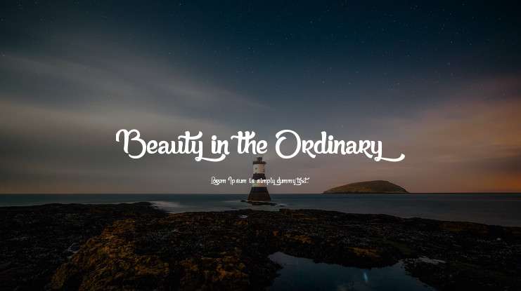 Beauty in the Ordinary Font