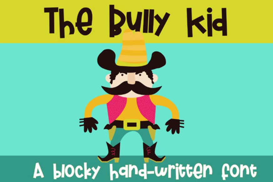 The Bully Kid Font
