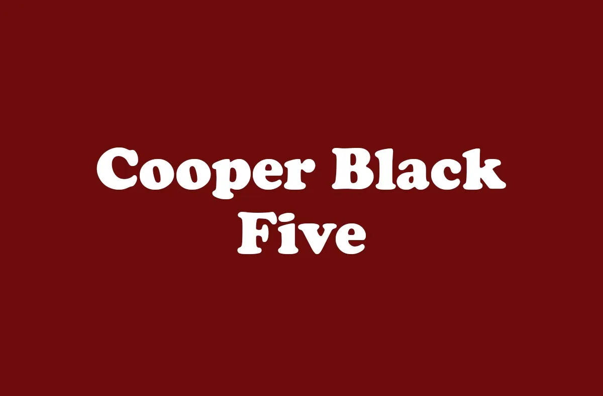 Cooper Black Five Font